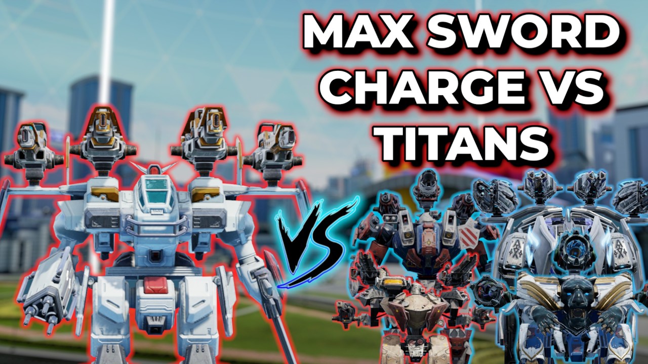 WR - Can A Fully Charged Sword Unit One Shot Titans? | War Robots