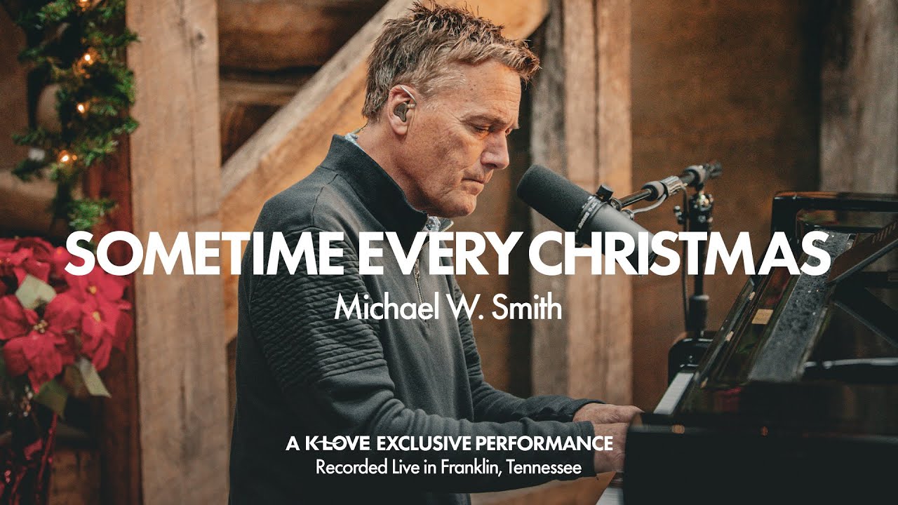 Michael W. Smith - Sometime Every Christmas || Exclusive K-LOVE Performance