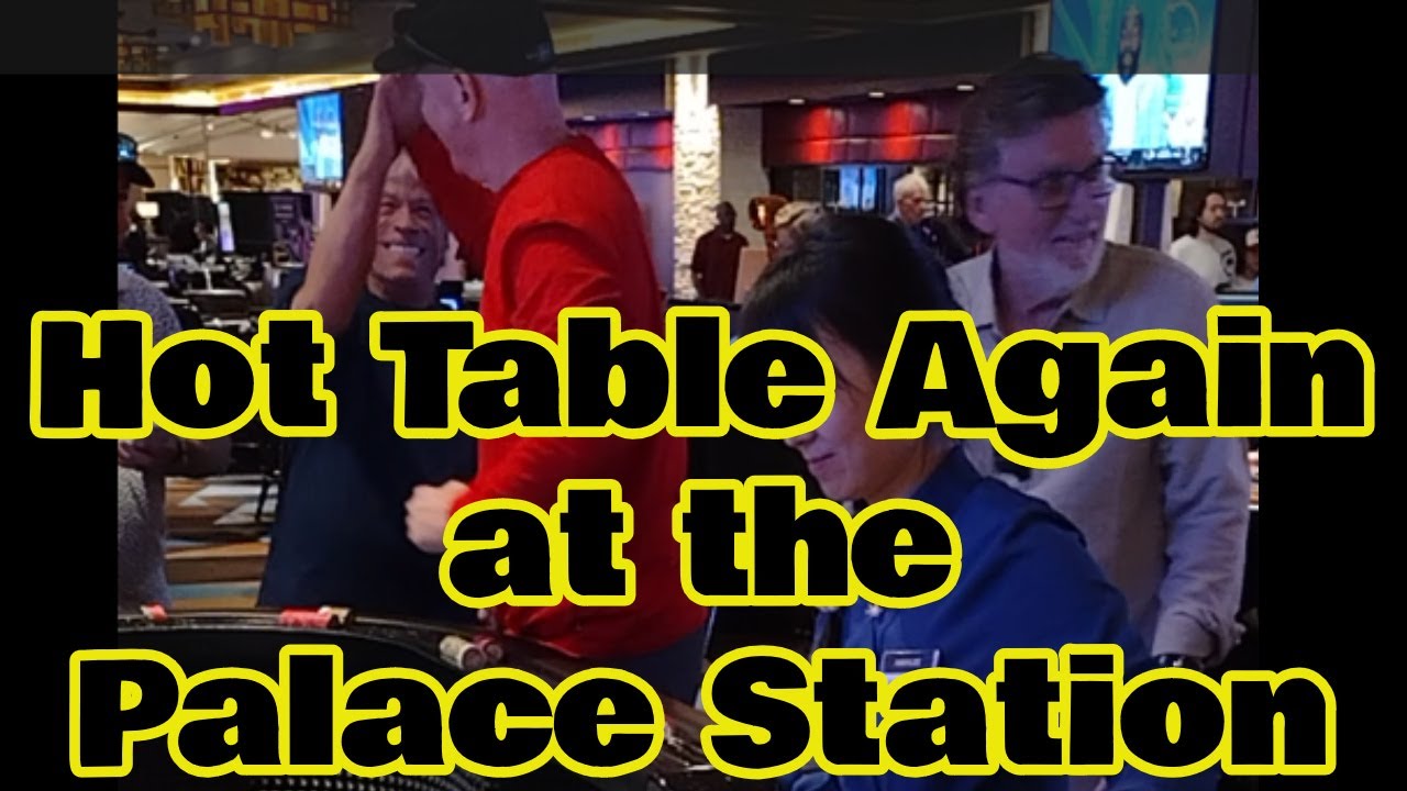 Consistent Rolls at Palace Station Casino