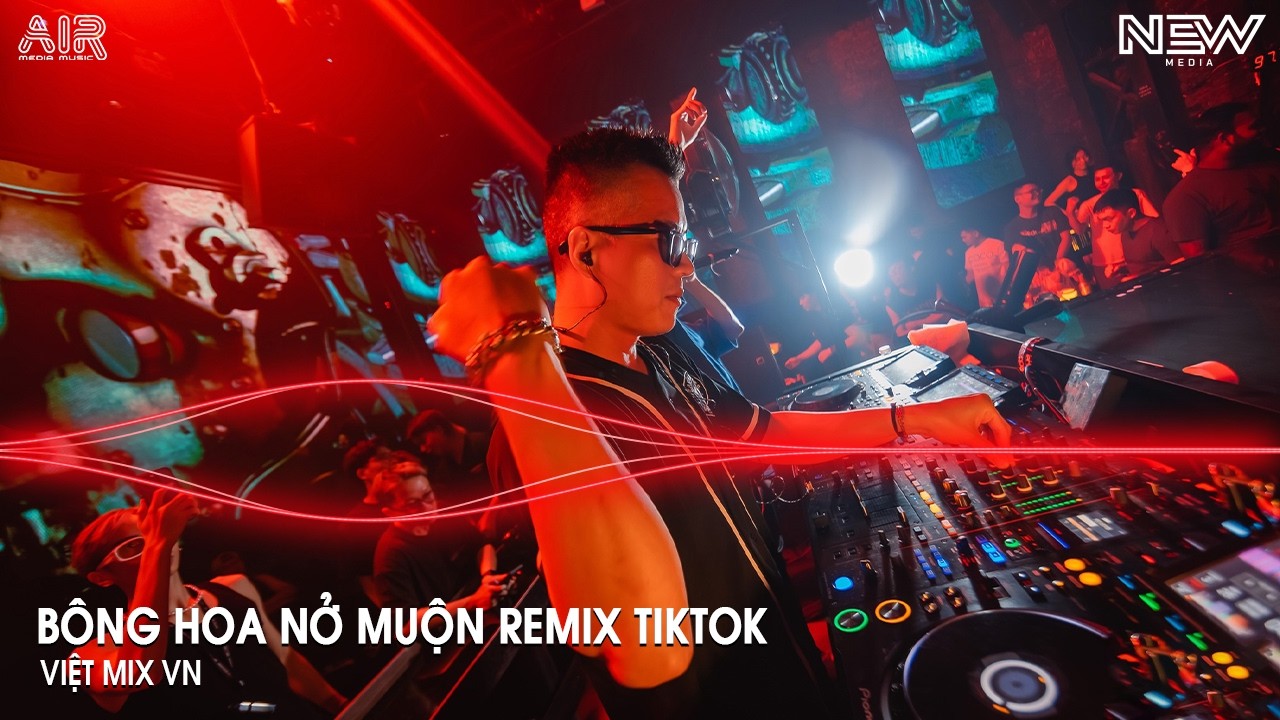 Bông Hoa Nở Muộn Remix Tiktok - Cả Đời Anh Không Dám Mơ Chỉ Vì Mình Đi Quá Xa Remix - Nhạc Trẻ Remix
