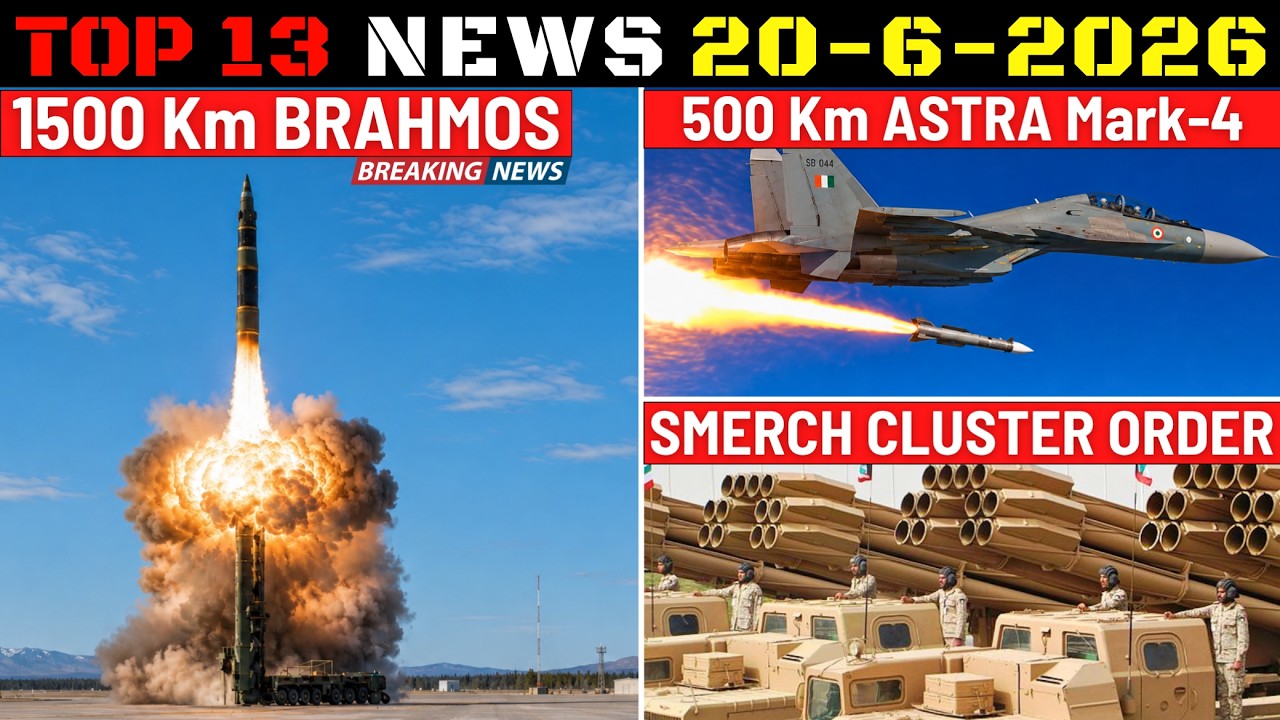Indian Defence Updates : 1500 Km Brahmos,500 Km Astra MK4,Smerch Cluster Order,Tejas Mk1A New Engine