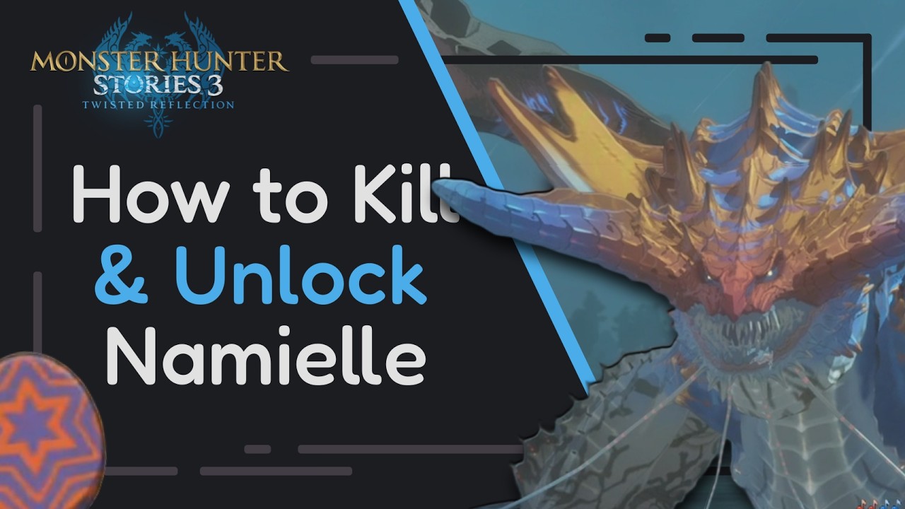 How to Kill and Unlock Namielle | Monster Hunter Stories 3: Twisted Reflection Demo | Gui