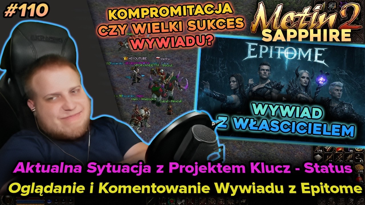Sabal - Metin2 - Sapphire - Status projektu klucz, oglądanie wywiadu z właścicielem Epitome - 11