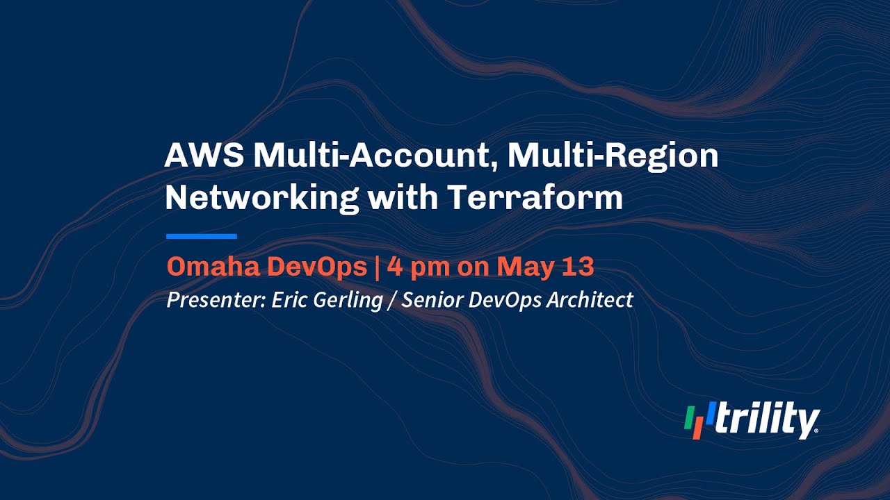 AWS Multi-Account, Multi-Region Networking with Terraform