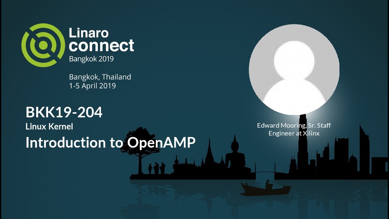 BKK19-204 - Introduction to OpenAMP