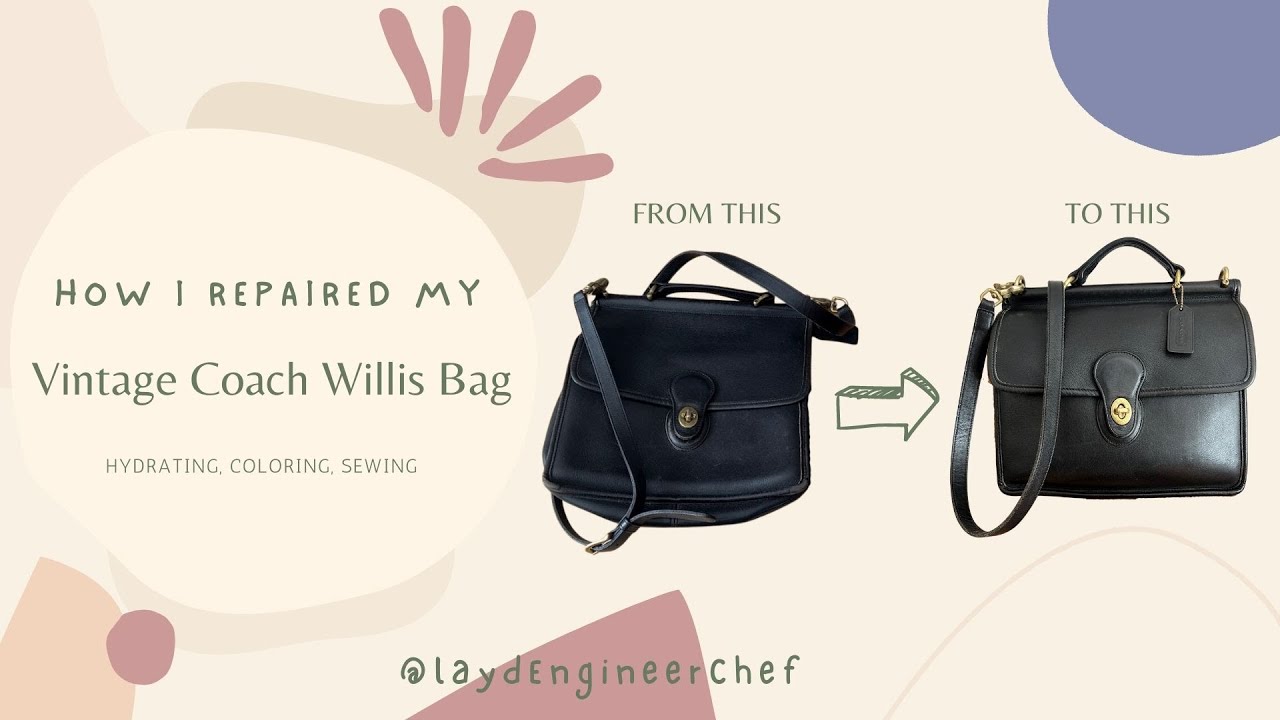 How I Repaired My Vintage Coach Willis Bag (Following @classicswithaquirk 's video!)