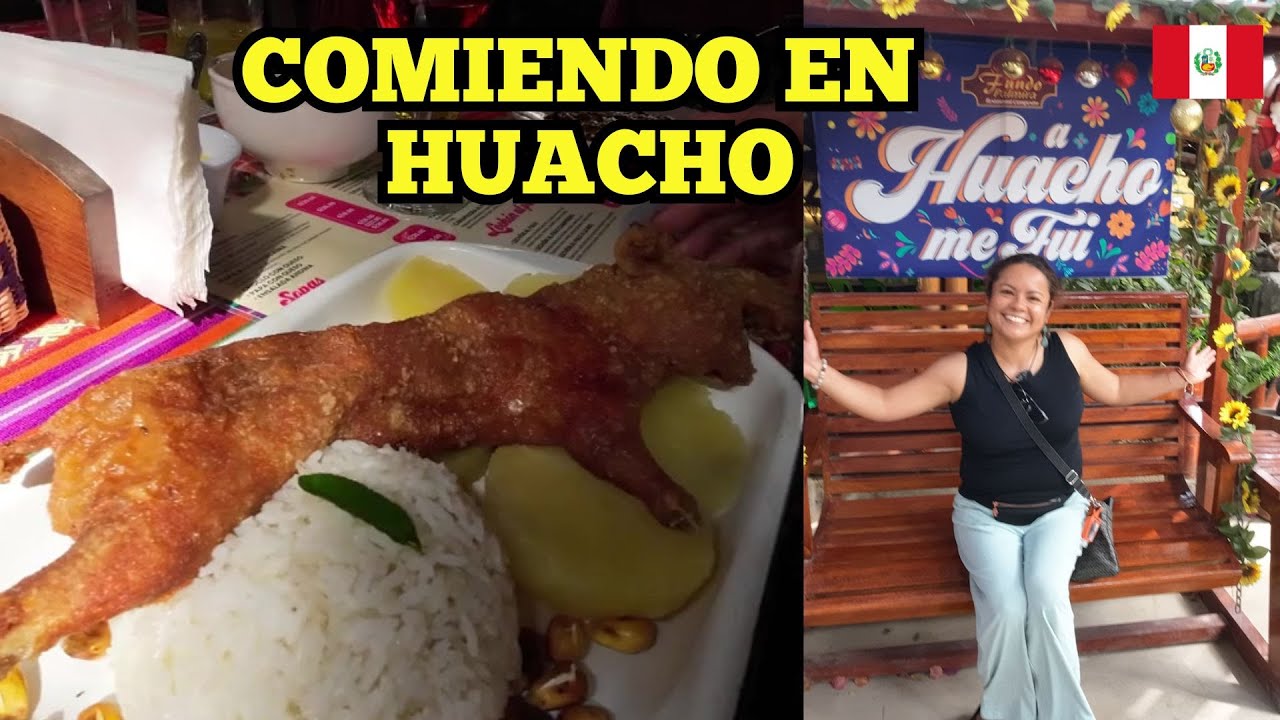 HUACHO Tour de Restaurantes (Comida)