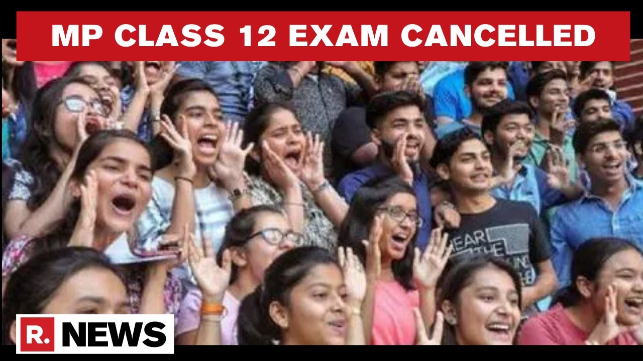 MP Board Class 12 Exam Cancelled Due To COVID-19 Pandemic: MPBSE