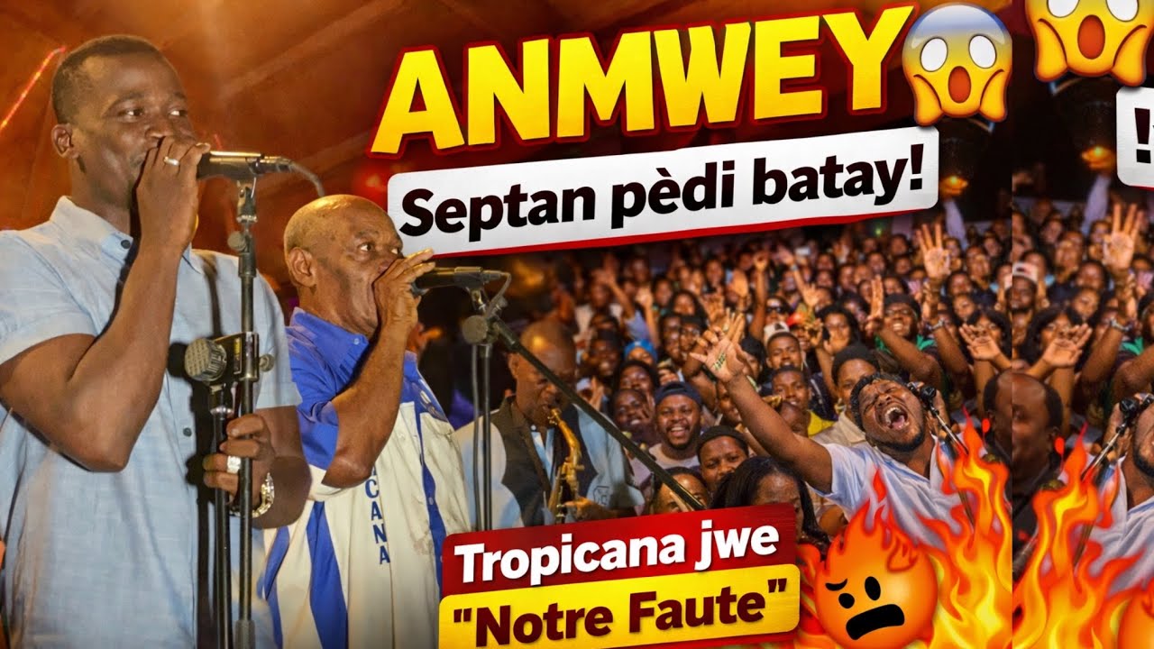 ANMWEY! Septan Pèdi Batay 😱 | Tropicana Live ap jwe “Notre Faute” nan Fort-Liberté 🔥