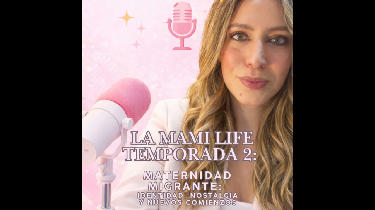 Estreno de Temporada 2 de La Mami Life: Maternidad migrante, identidad, nostalgia y nuevos comienzos