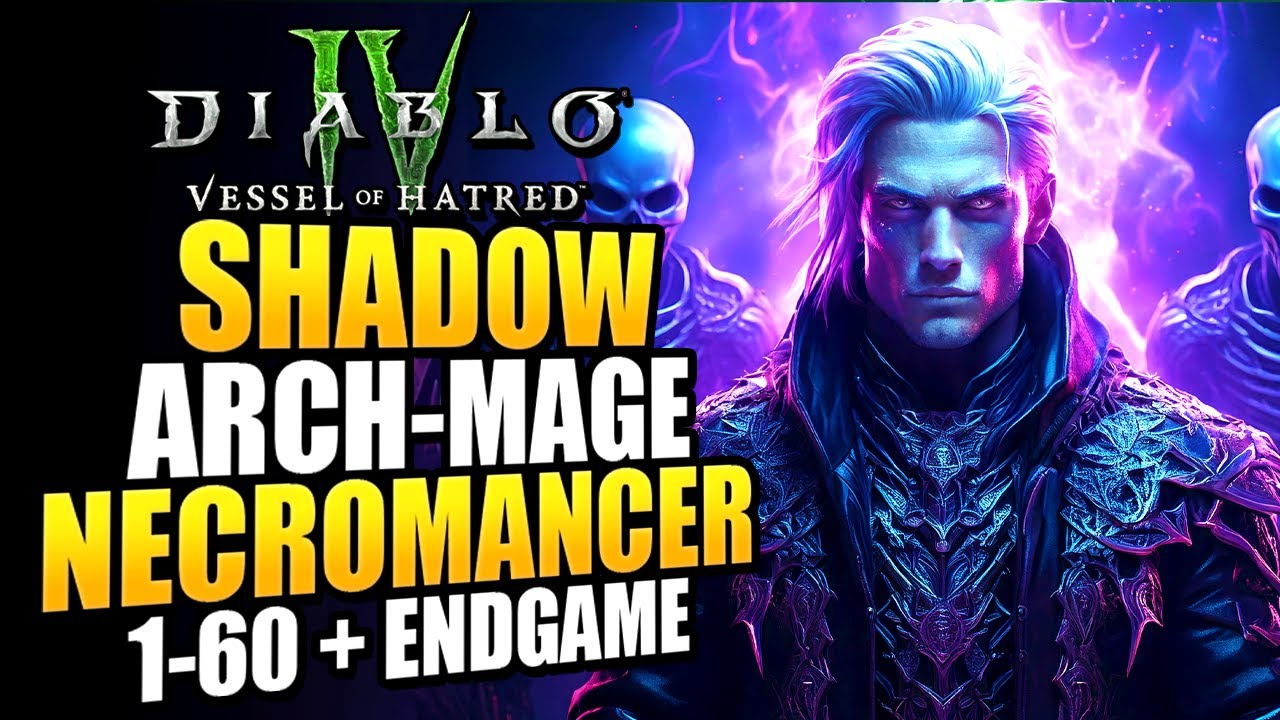 Diablo 4 Best Necromancer Endgame Build for Season 9 - Arch-Mage Minions Destroy Endgame