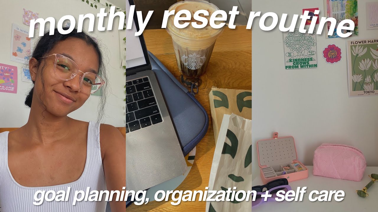 my reset routine:) monthly goals, packing for university + life update