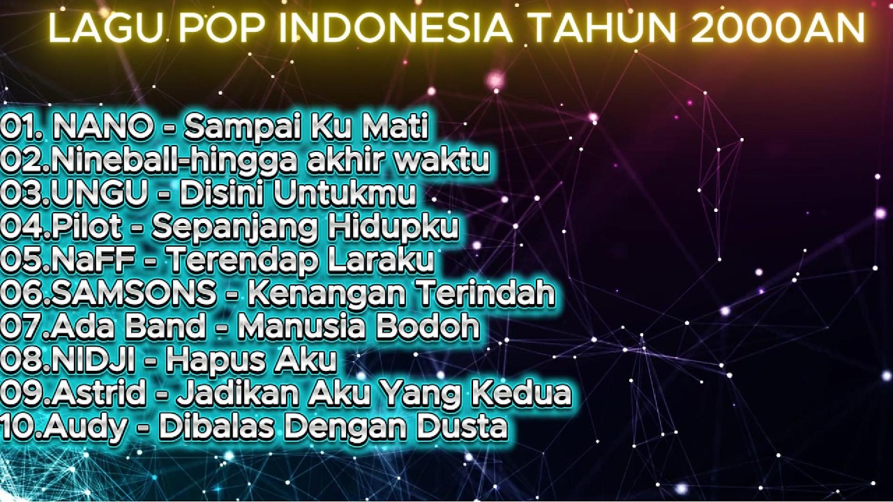 LAGU POP INDONESIA TAHUN 2000AN