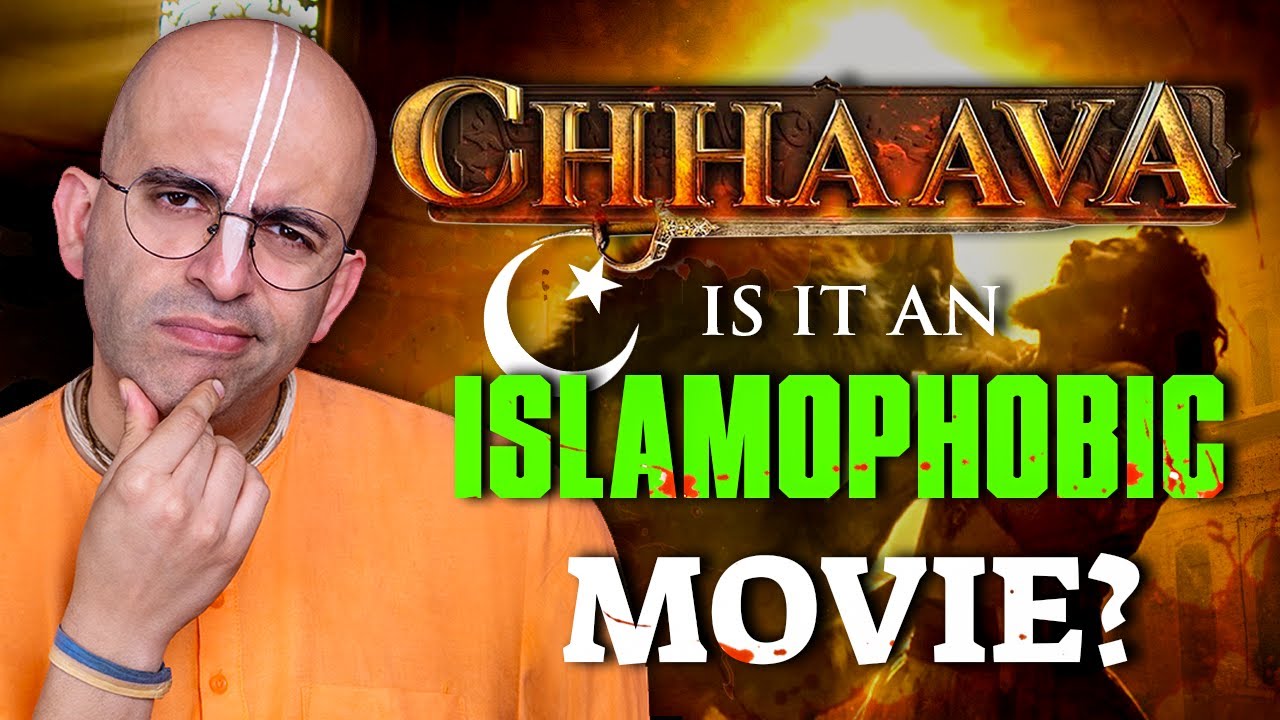 CHHAAVA || Is It An ISLAMOPHOBIC Movie? || Amogh Lila Prabhu