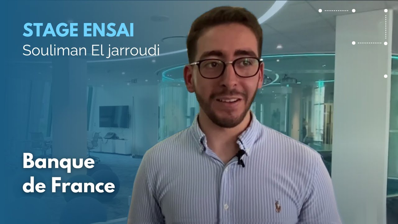 Data Science à la Banque de France : le stage de Souliman El jarroudi (ENSAI 2022)