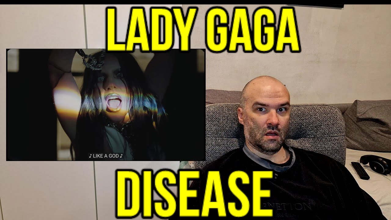 First Time Hearing Reaction to - Lady Gaga - Disease - Music Video