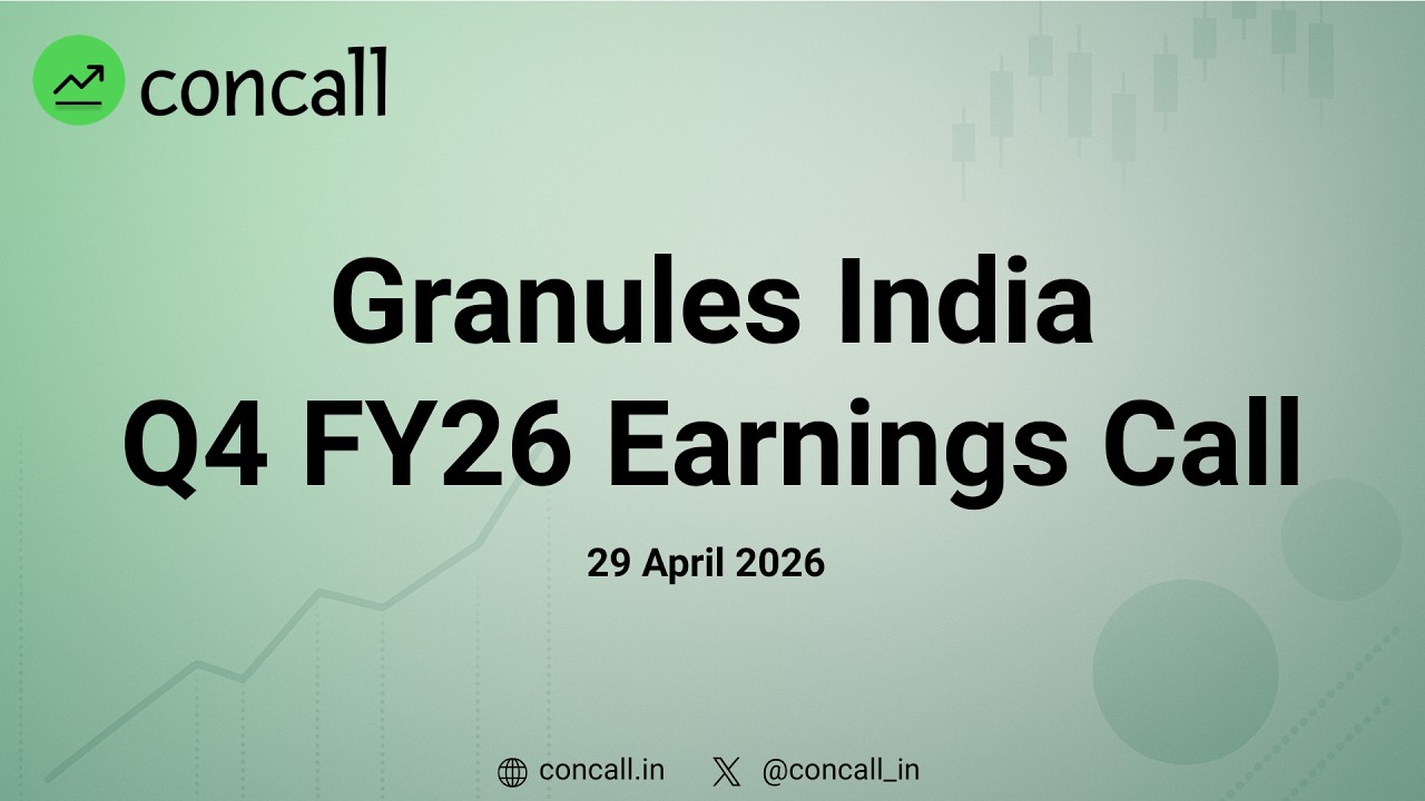 Granules India Q4 FY26 Earnings Conference Call | Concall.in