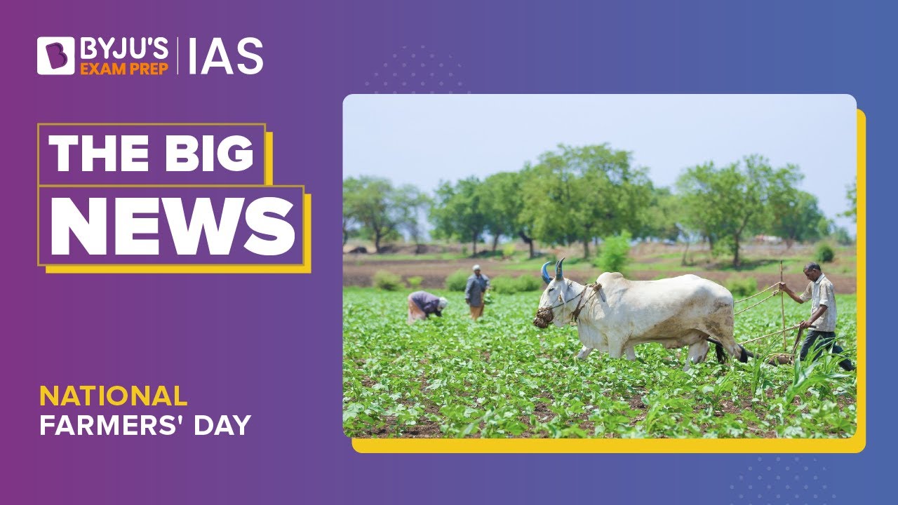 National Farmers' Day | Kisan Diwas | Farmers' Day 2022 | UPSC IAS 2023