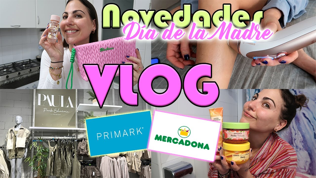 24H Probando NOVEDADES MERCADONA Día de la Madre💘+TOUR por PRIMARK+ Review BRAUN! | Carla Wonderland
