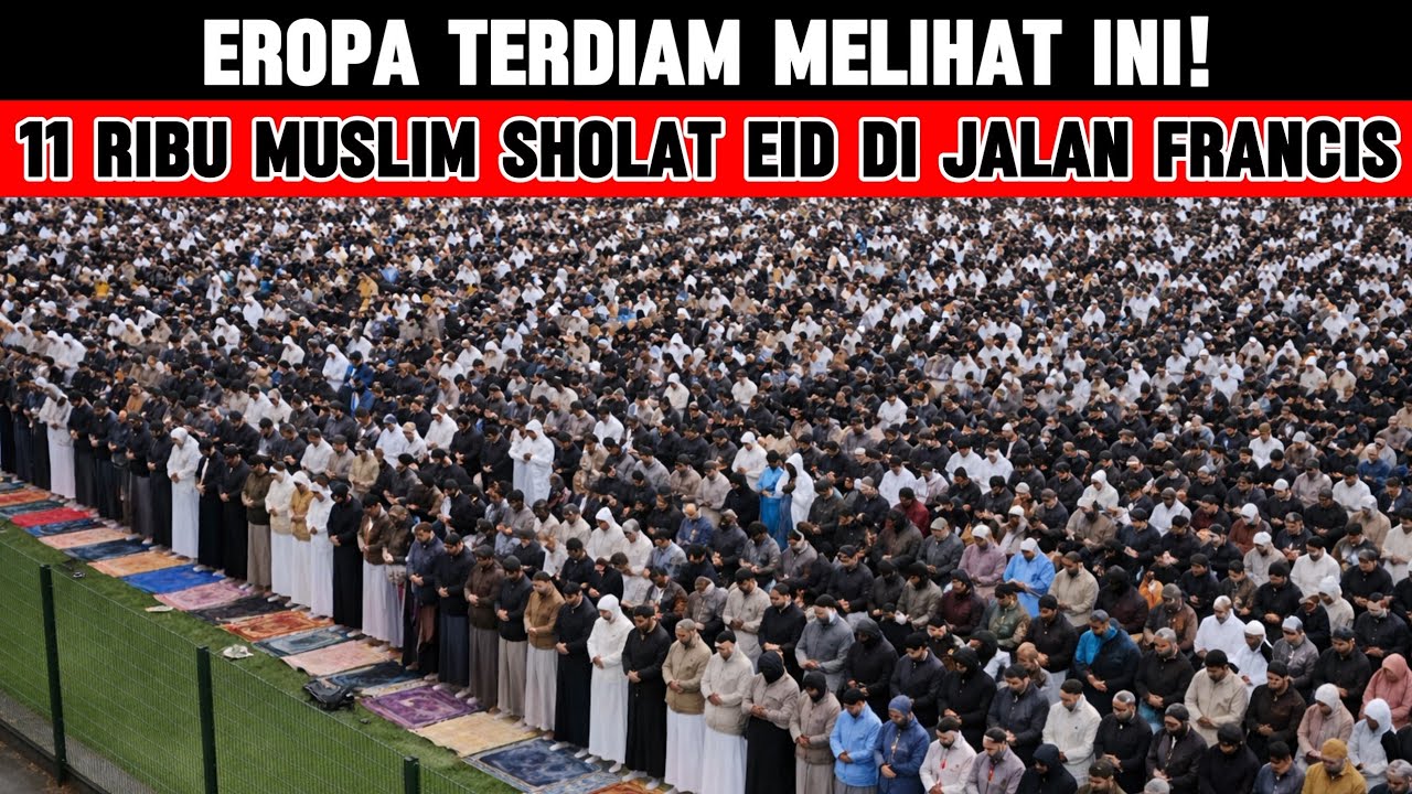 MASYAALLAH! 11 RIBU MUSLIM MELUBER KE JALANAN PRANCIS SAAT SHOLAT IDUL FITRI &ndash; EROPA TERDIAM!