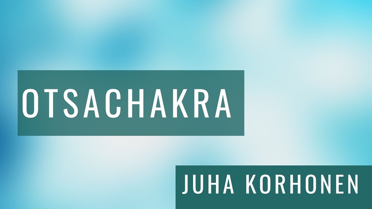 Otsachakra eli kolmas silmä  | Juha Korhonen