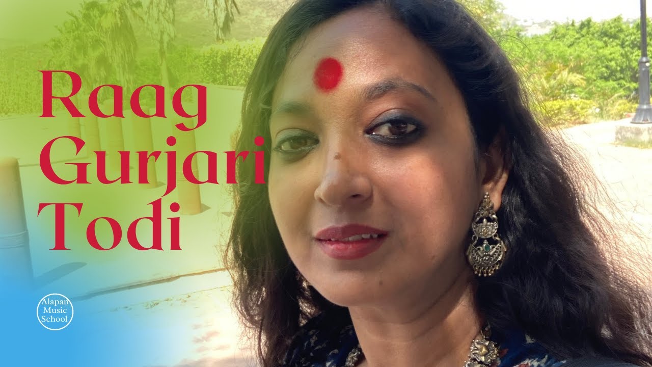 RAAG GURJARI TODI#राग गुर्जरी तोड़ी