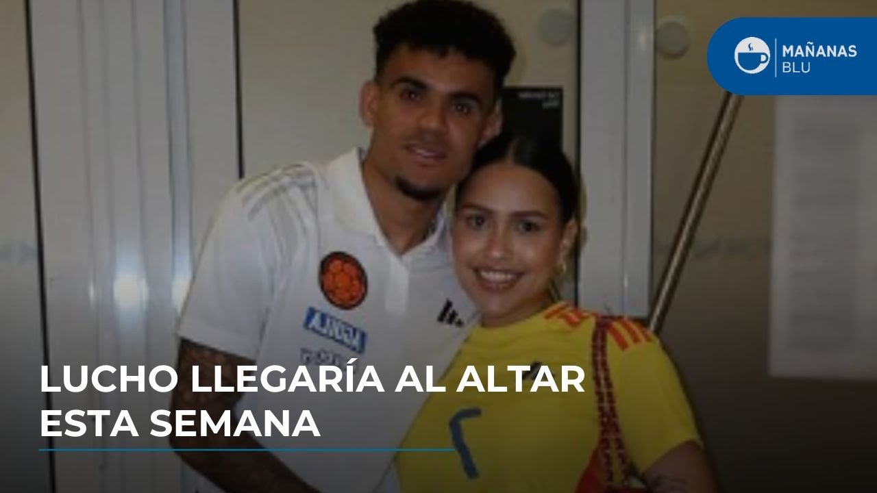 ¿Luis Díaz se casará en Barranquilla? Matrimonio sería después de partidos de la Selección Colombia