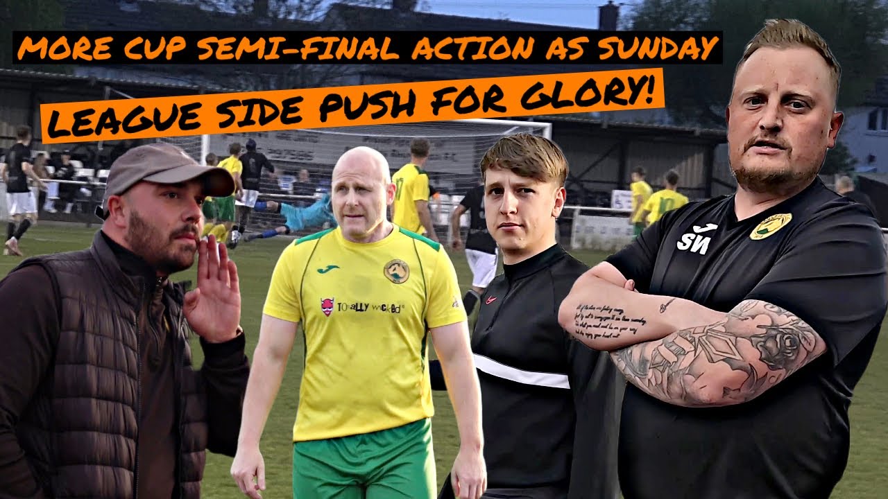 More Cup Semi-Final Action as Sunday League Football Side Push for Glory!