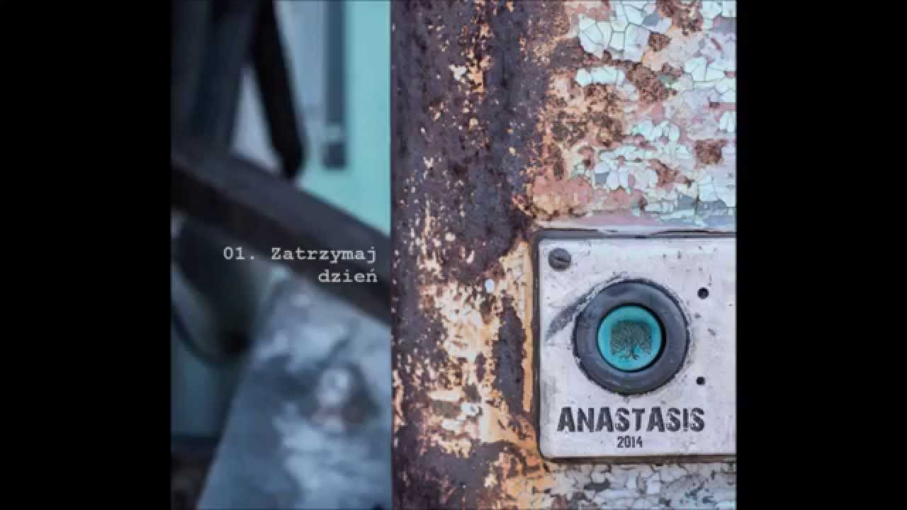 01. Anastasis - 2014 - Zatrzymaj dzień