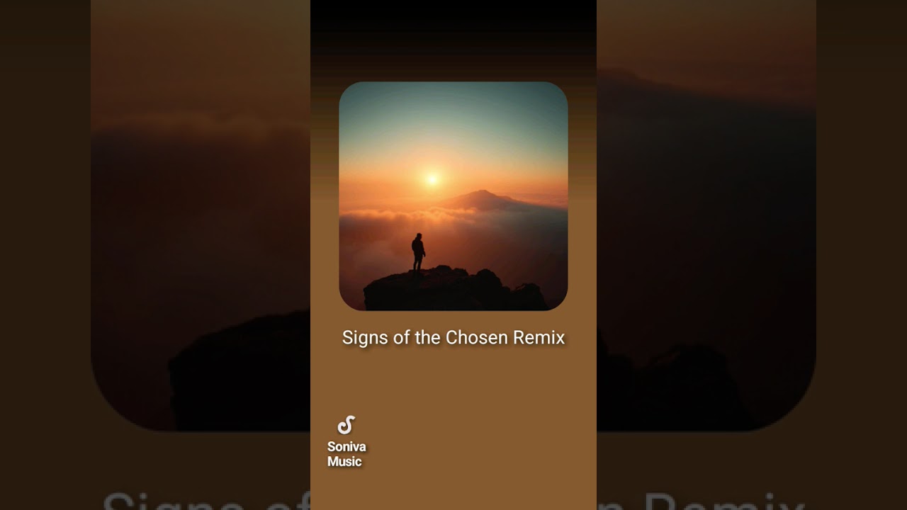 Signs of the Chosen Remix