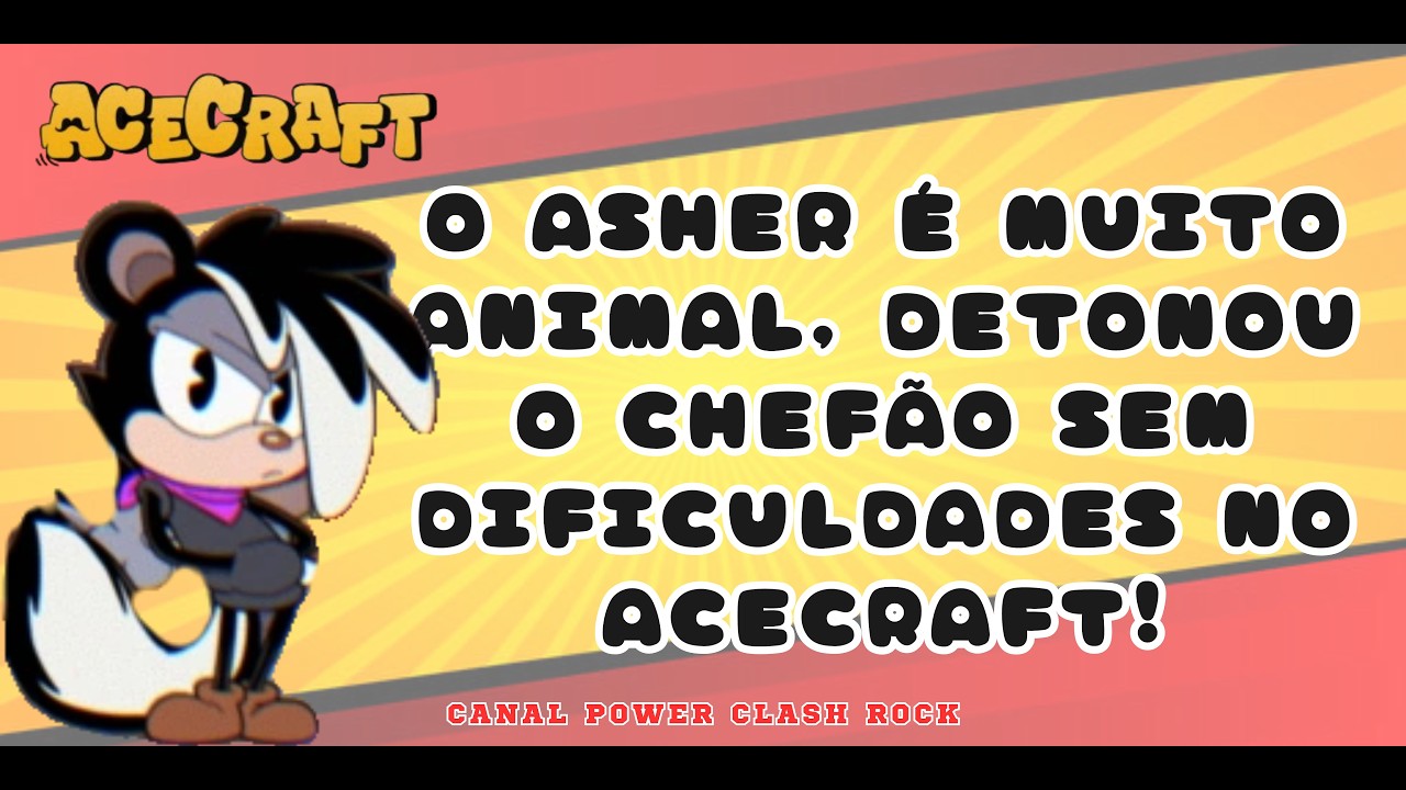 Você Conhece o VERDADEIRO Poder do ASHER no ACECRAFT ? - ACECRAFT   VÍDEO 007