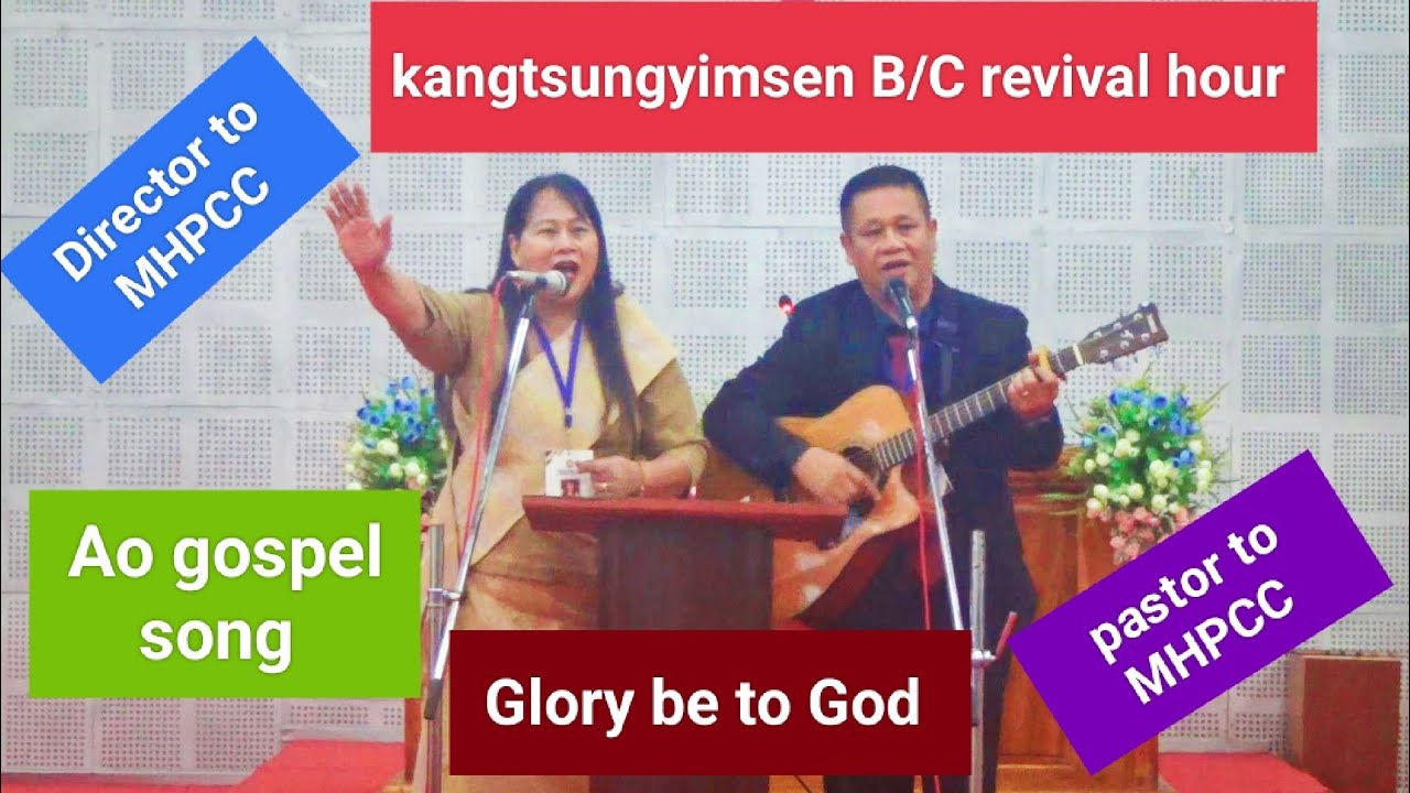 Ao gospel song at Kangtsungyimsen B/C revival hour on 27th Feb-1st march 2026