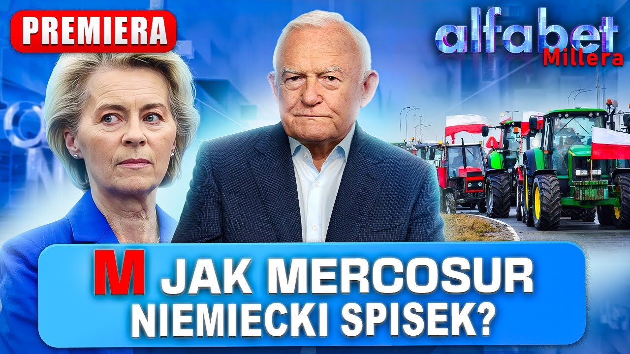 W SPRAWIE MERCOSUR ZACZYNAM WIERZYĆ W TEORIE SPISKOWE | ALFABET MILLERA