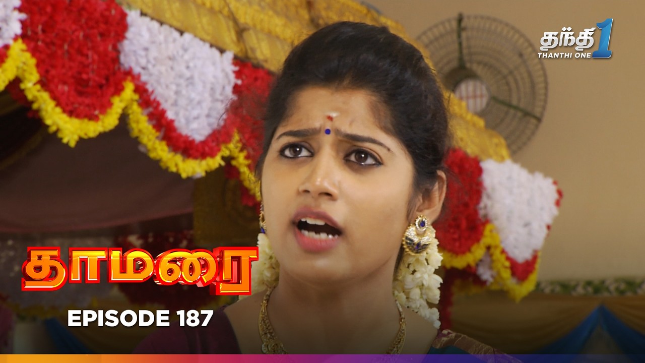 Thamarai | Episode 187 | தாமரை | Thanthi One | 21st November 2024