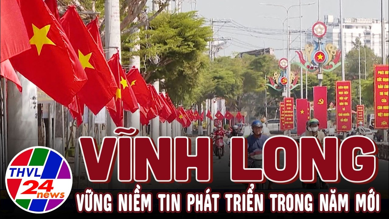 Vĩnh Long vững niềm tin phát triển trong năm mới