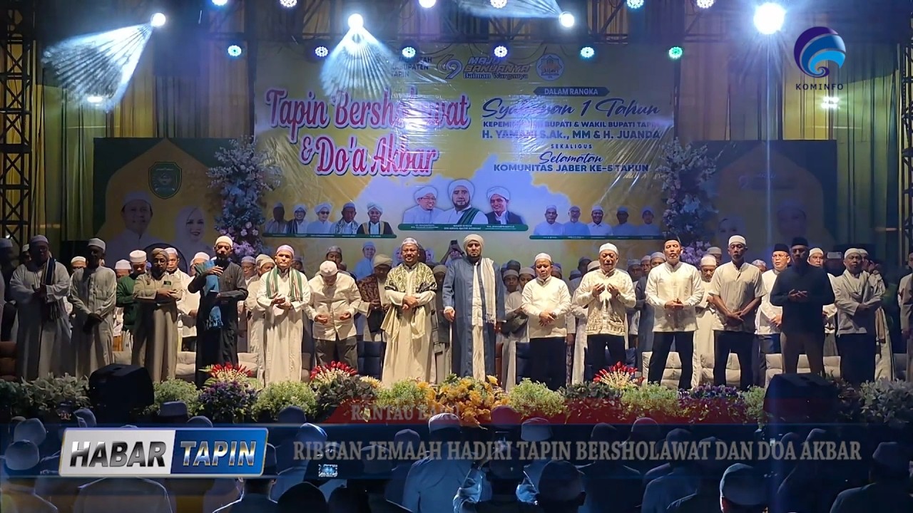 RIBUAN JEMAAH HADIRI TAPIN BERSHOLAWAT DAN DOA AKBAR