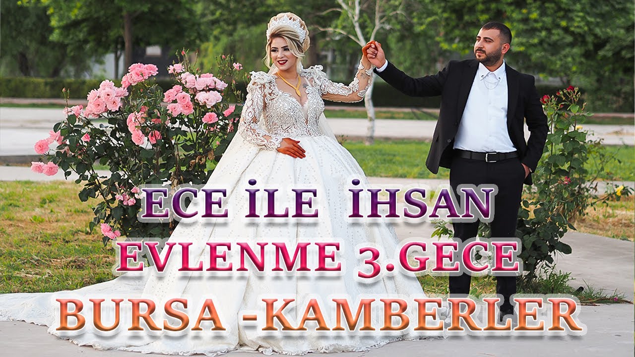 ECE İLE İHSAN'IN EVLENME DÜĞÜNÜ 3.GECE KARACABEY
