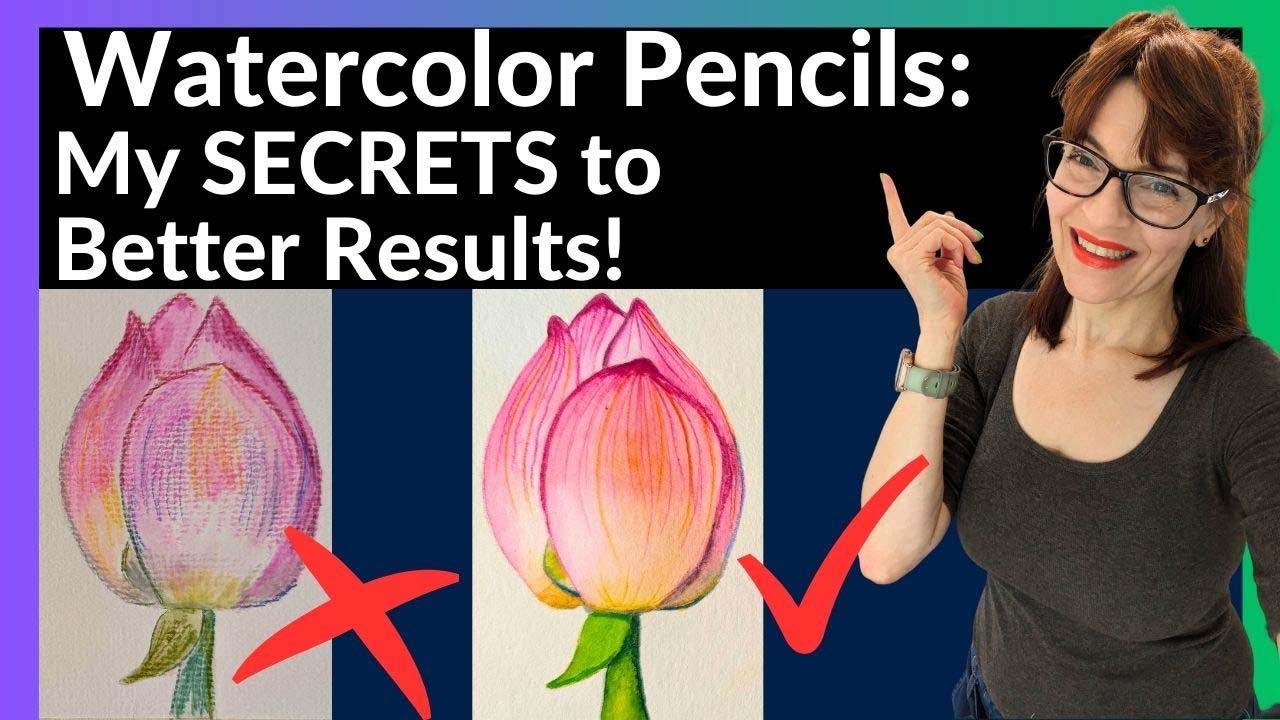 Watercolor Pencils - My SECRETS to Better, Smoother Results