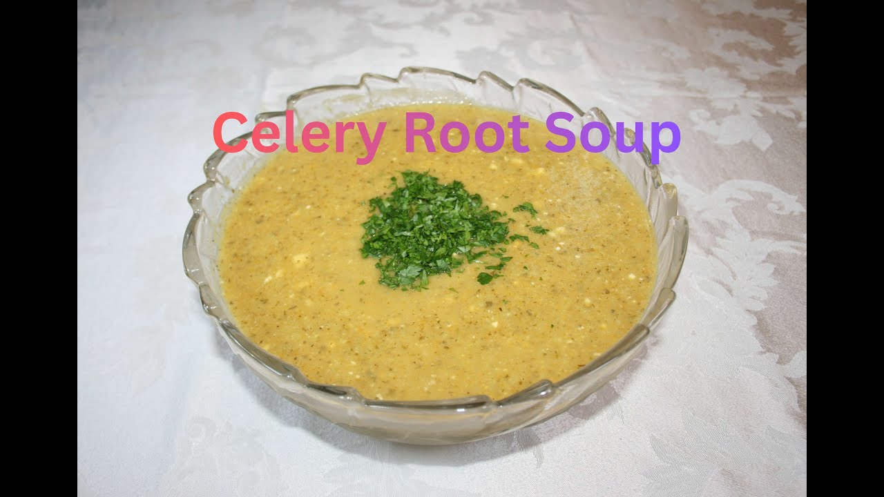 Celery Root Soup   سوپ ریشه کرفس
