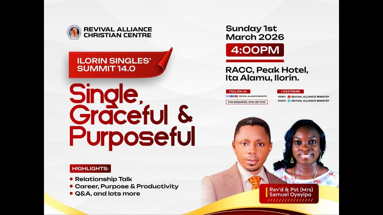 ILORIN SINGLES'  SUMMIT 14.0 || SINGLE, GRACEFUL AND PURPOSEFUL || SUNDAY MARCH 1ST, 2026