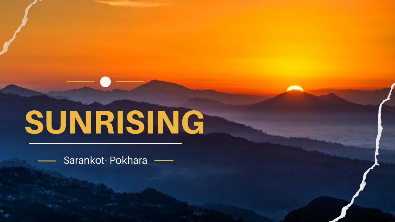 Sunrise from Pokhara ||Sangam Creation||