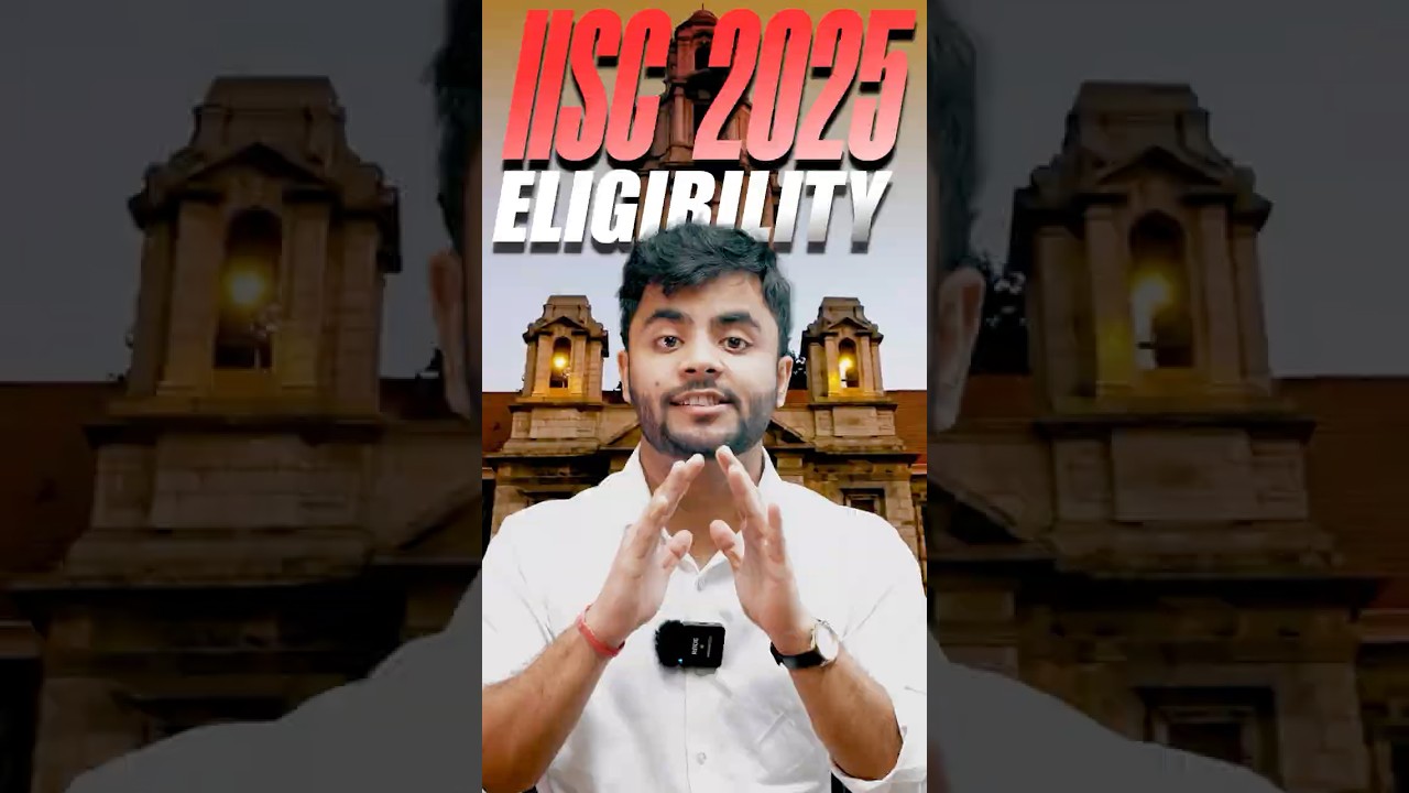 IISc Bengaluru 2025 BIGGEST UPDATE You Should NOT MISS!