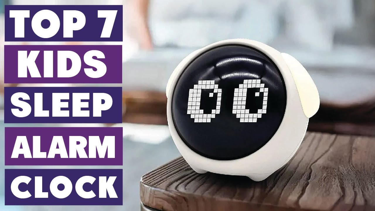 Top 7 Sleep Alarm Clocks for Kids in 2024