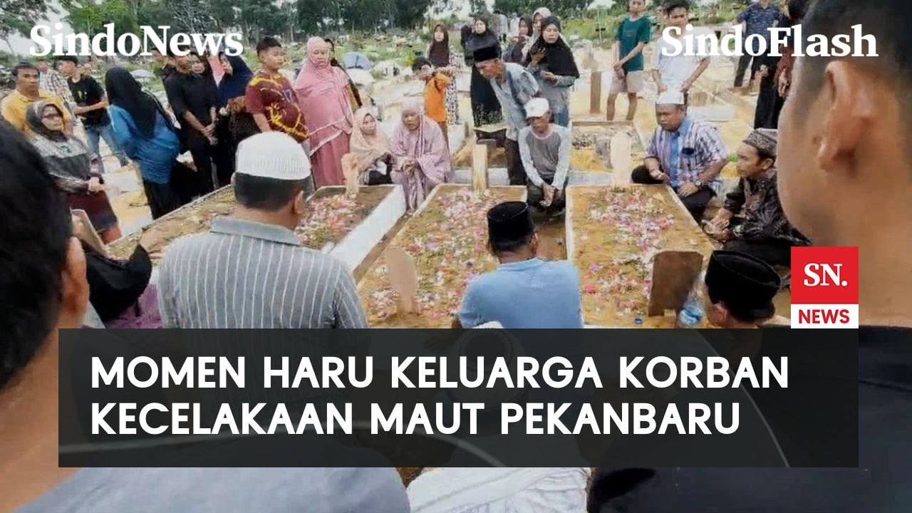 Kecelakaan di Pekanbaru, Keluarga Berharap Pelaku Dihukum Berat | SindoFlash