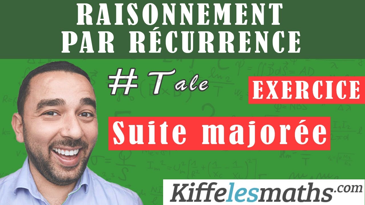 Raisonnement par récurrence. Suite majorée. EXERCICE 5.