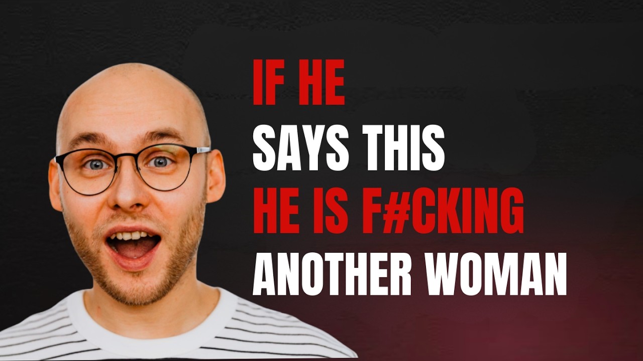 Every Men Who CHEATS, Can't Keep This Out Of Their Mouth