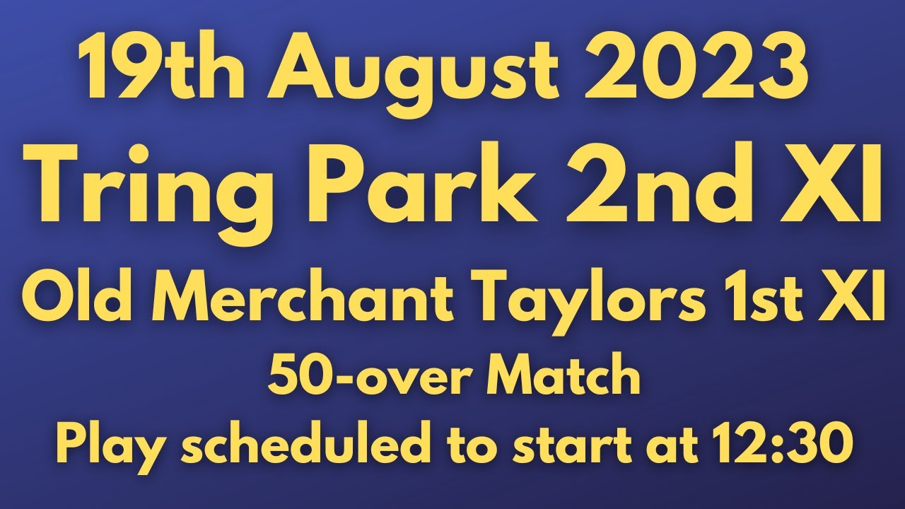 Tring Park 2nd XI v OMT 1st XI - Thames Valley Cricket League Division 3B