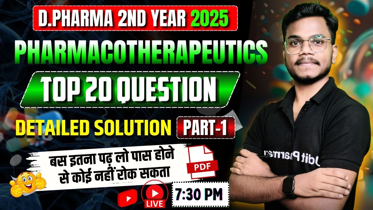 🛑D.Pharma 2nd Year Top 20 Question Series | Pharmacotherapeutics Part-1 | 100% Question यही से आएगा