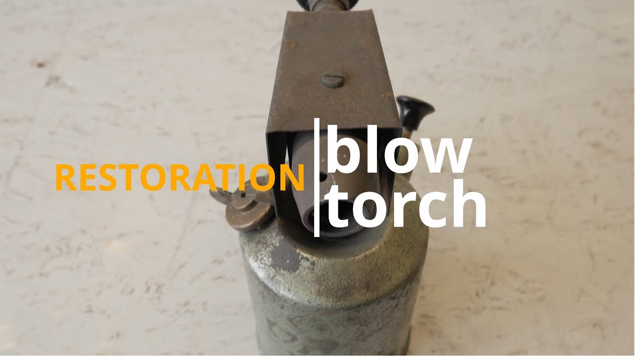 Old German Blowtorch Restoration // BAT - 501
