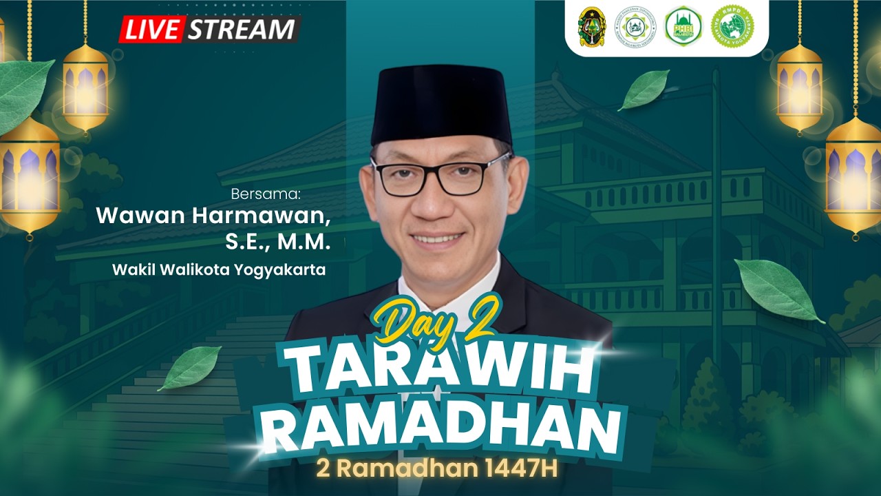 SHOLAT TARAWIH DAY 2 / bersama Wawan Harmawan, S.E., M.M. (Wawali Yogyakarta)